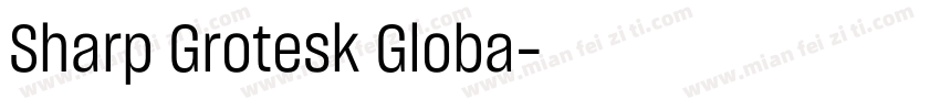 Sharp Grotesk Globa字体转换
